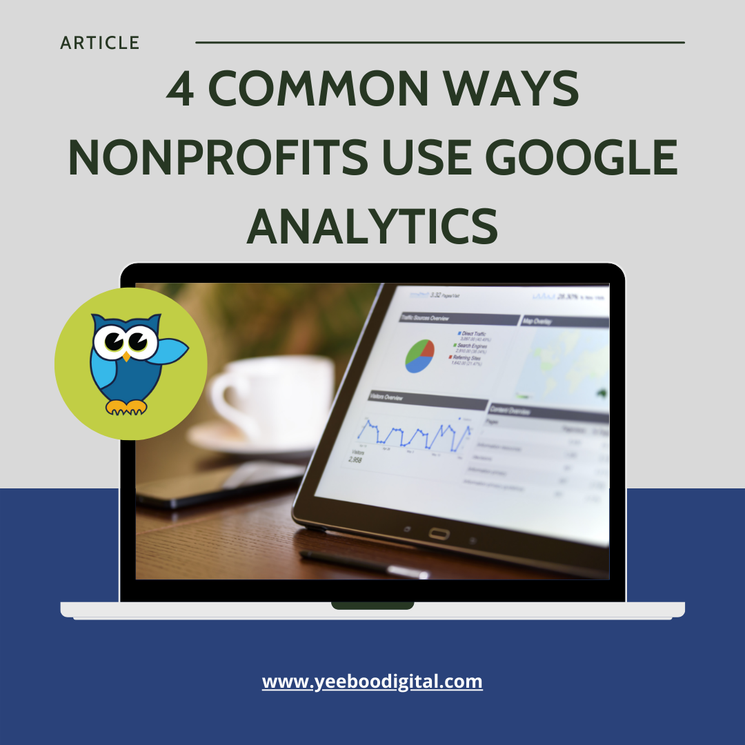Cover photo for 4 common ways nonprofits use google analytics
